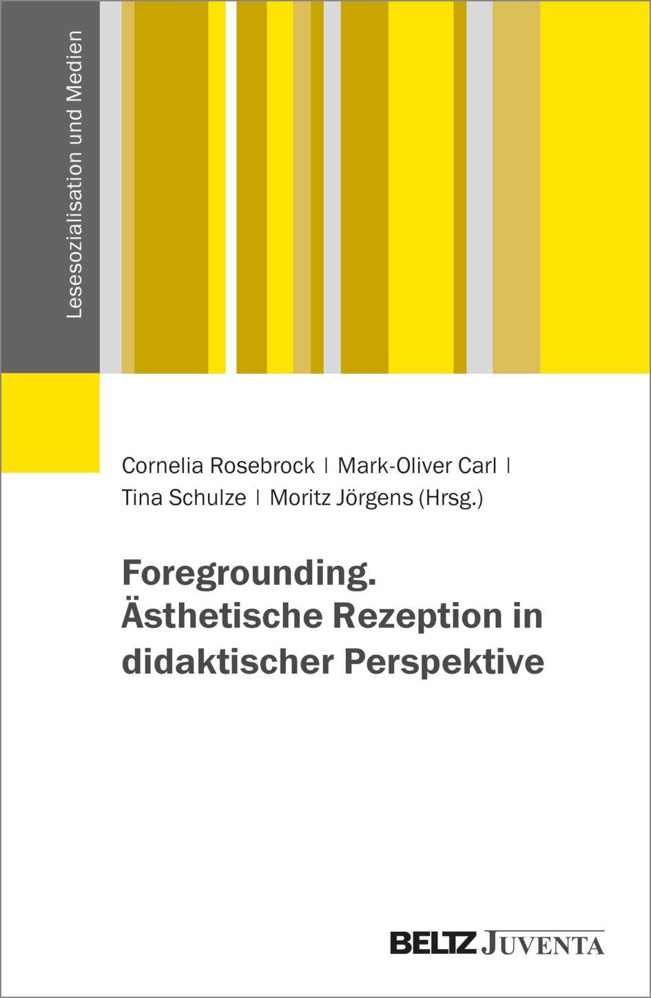 Cover: 9783779980902 | Foregrounding. Ästhetische Rezeption in didaktischer Perspektive