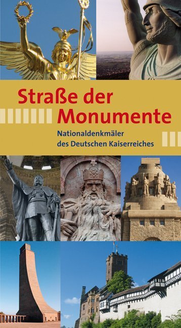 Cover: 9783954981694 | Straße der Monumente | Nationaldenkmäler des Deutschen Kaiserreiches