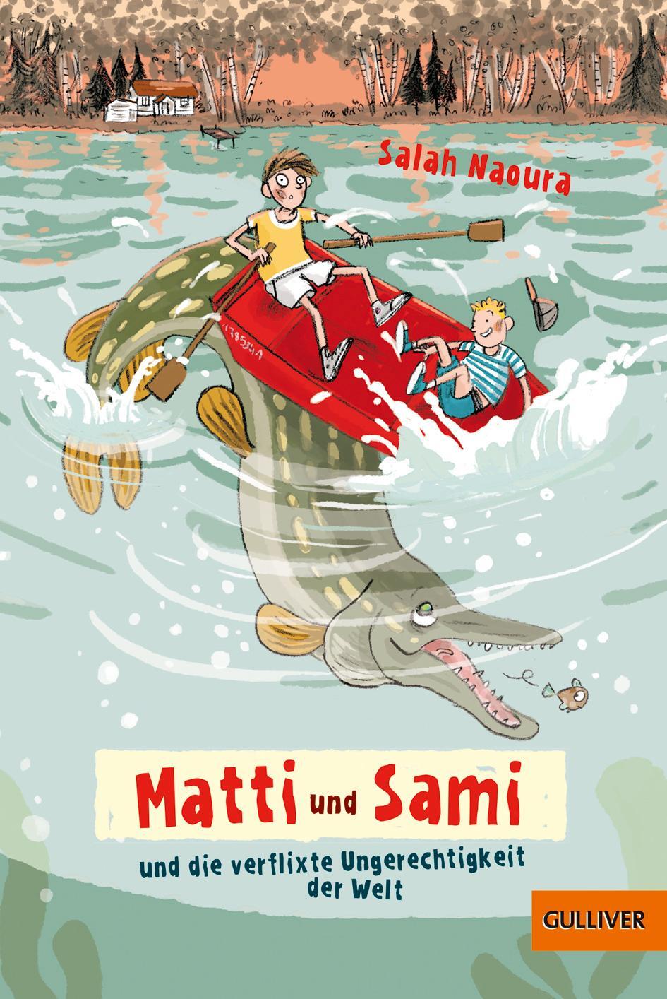 Cover: 9783407746856 | Matti und Sami und die verflixte Ungerechtigkeit der Welt | Naoura