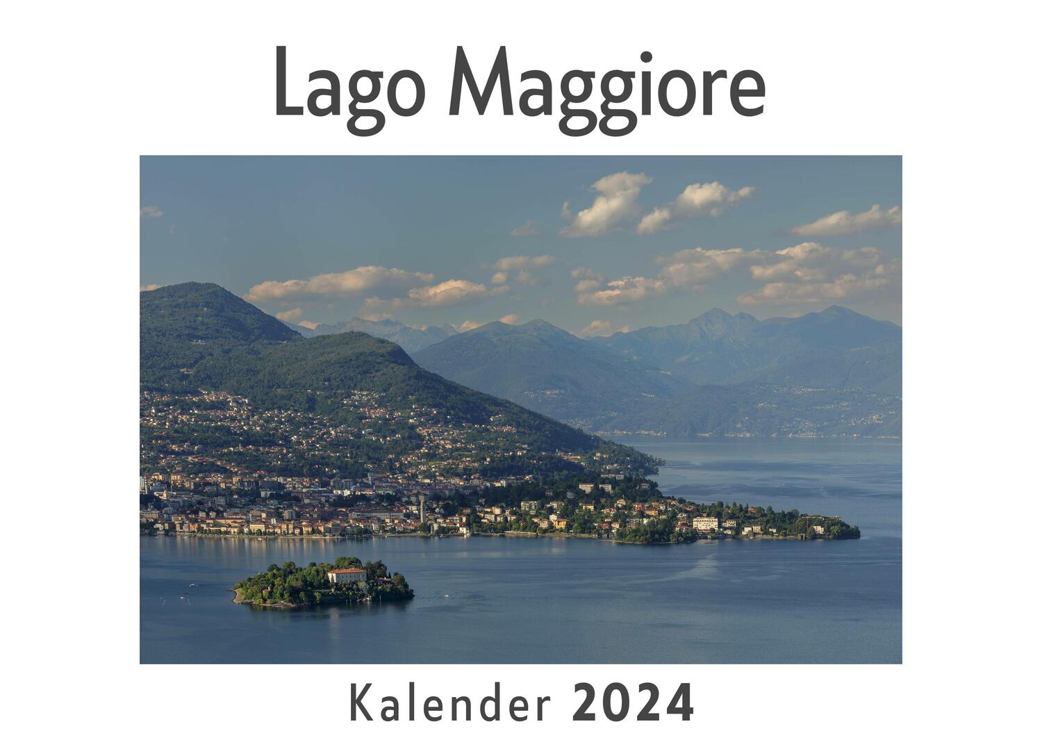 Cover: 9783750546745 | Lago Maggiore (Wandkalender 2024, Kalender DIN A4 quer,...
