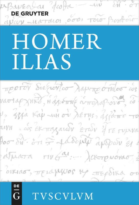 Cover: 9783050063898 | Ilias | Griechisch - Deutsch | Homer | Buch | Sammlung Tusculum | 2014