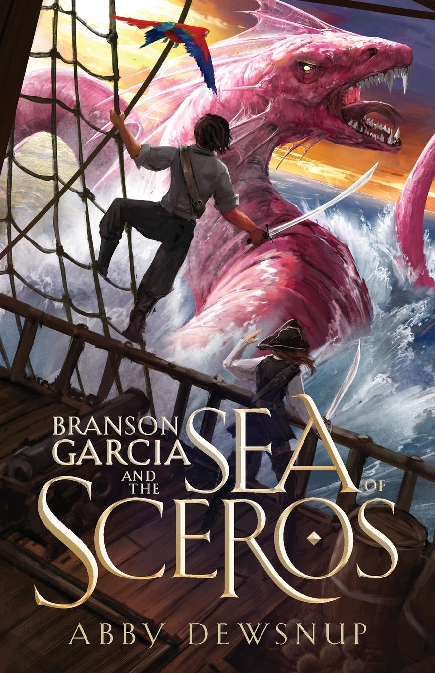 Cover: 9781958626191 | Branson Garcia and the Sea of Sceros | Abby Dewsnup | Taschenbuch