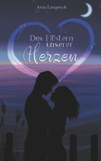 Cover: 9783749466757 | Das Flüstern unserer Herzen | Anja Langrock | Taschenbuch | 340 S.