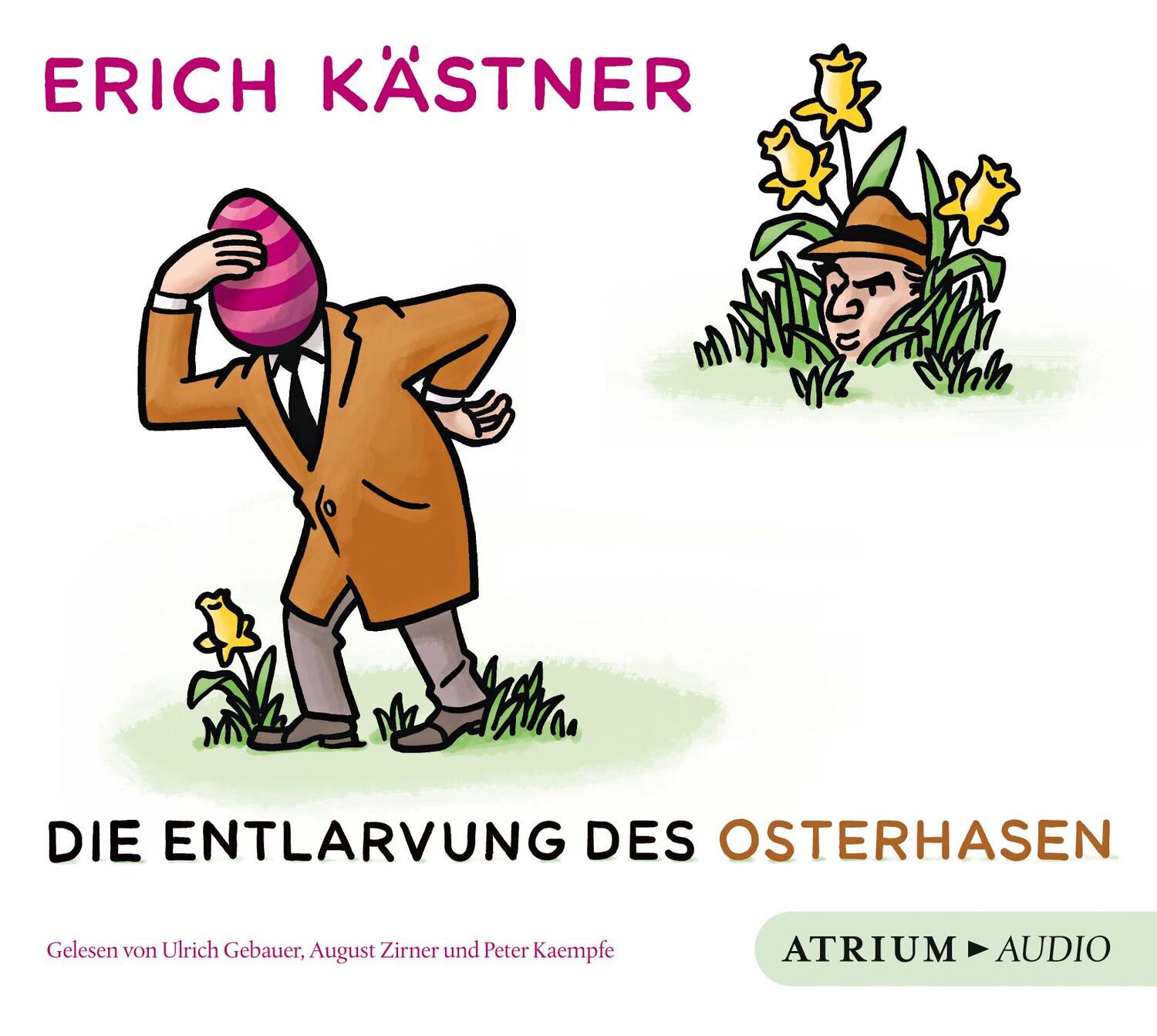 Cover: 9783855354108 | Die Entlarvung des Osterhasen. CD | Geschichten und Gedichte | Kästner