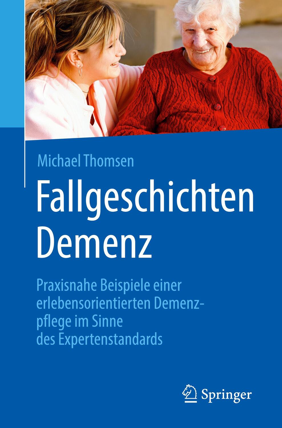 Cover: 9783662587614 | Fallgeschichten Demenz | Michael Thomsen | Taschenbuch | Deutsch