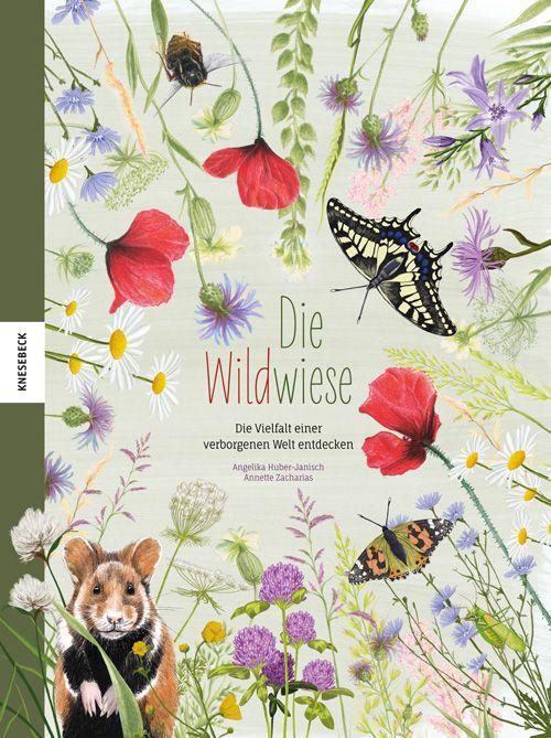 Cover: 9783957285317 | Die Wildwiese | Die Vielfalt einer verborgenen Welt entdecken | Buch