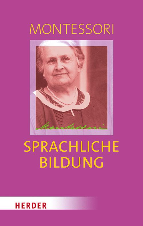 Cover: 9783451379536 | Sprachliche Bildung | Schlüssel zur Welt. Montessori-Perlen | Buch