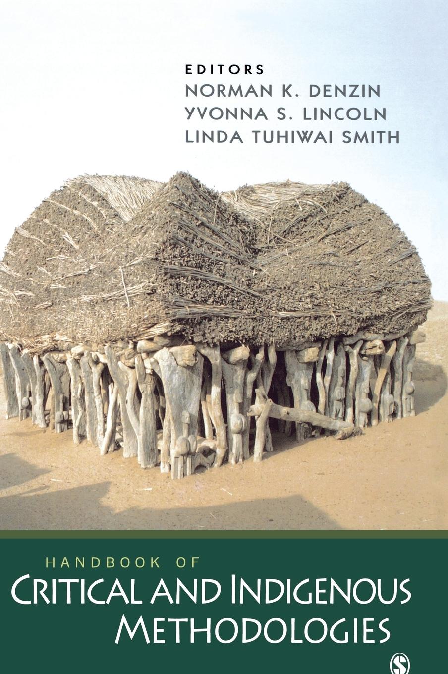 Cover: 9781412918039 | Handbook of Critical and Indigenous Methodologies | Denzin (u. a.)