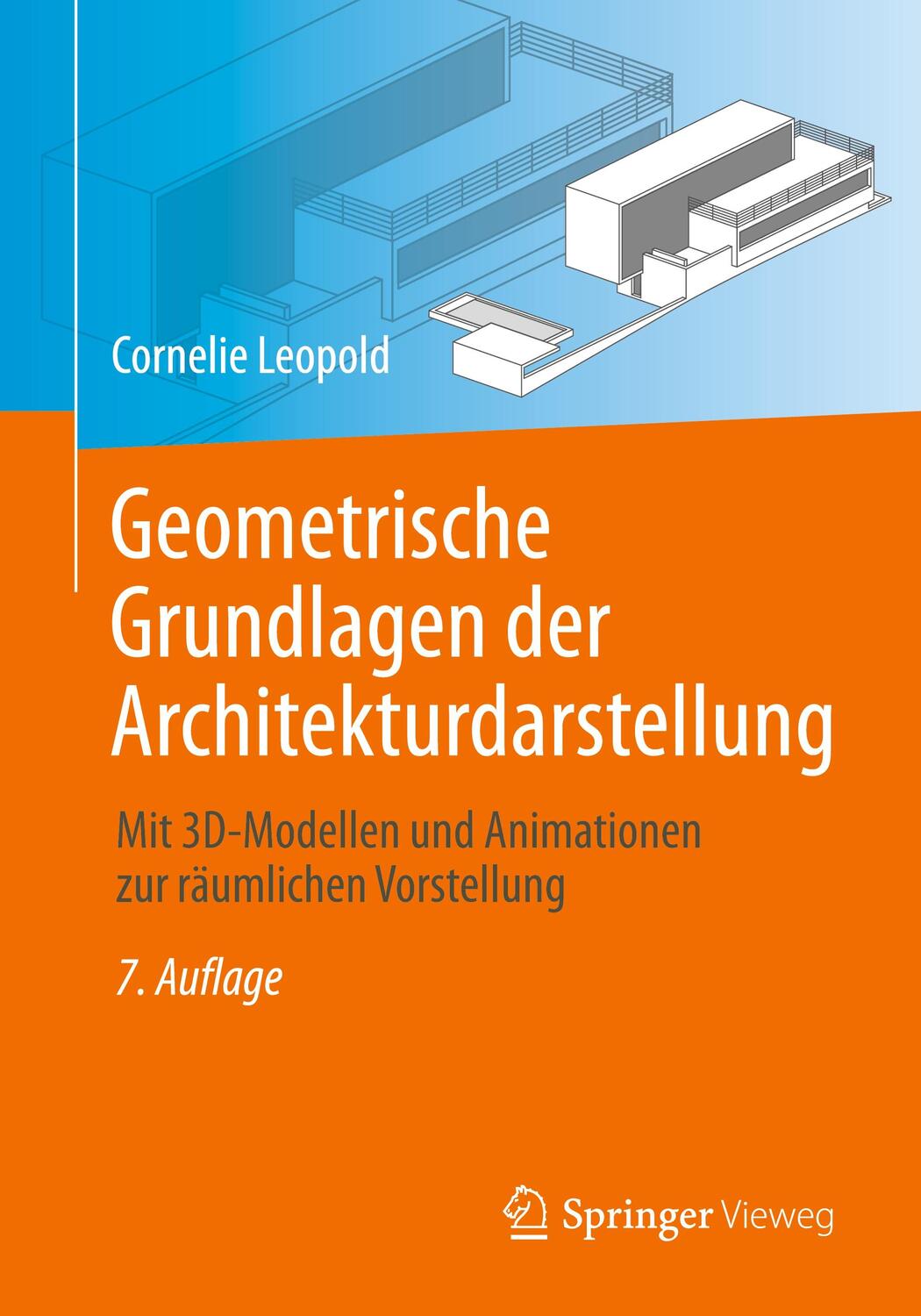 Cover: 9783658362409 | Geometrische Grundlagen der Architekturdarstellung | Cornelie Leopold