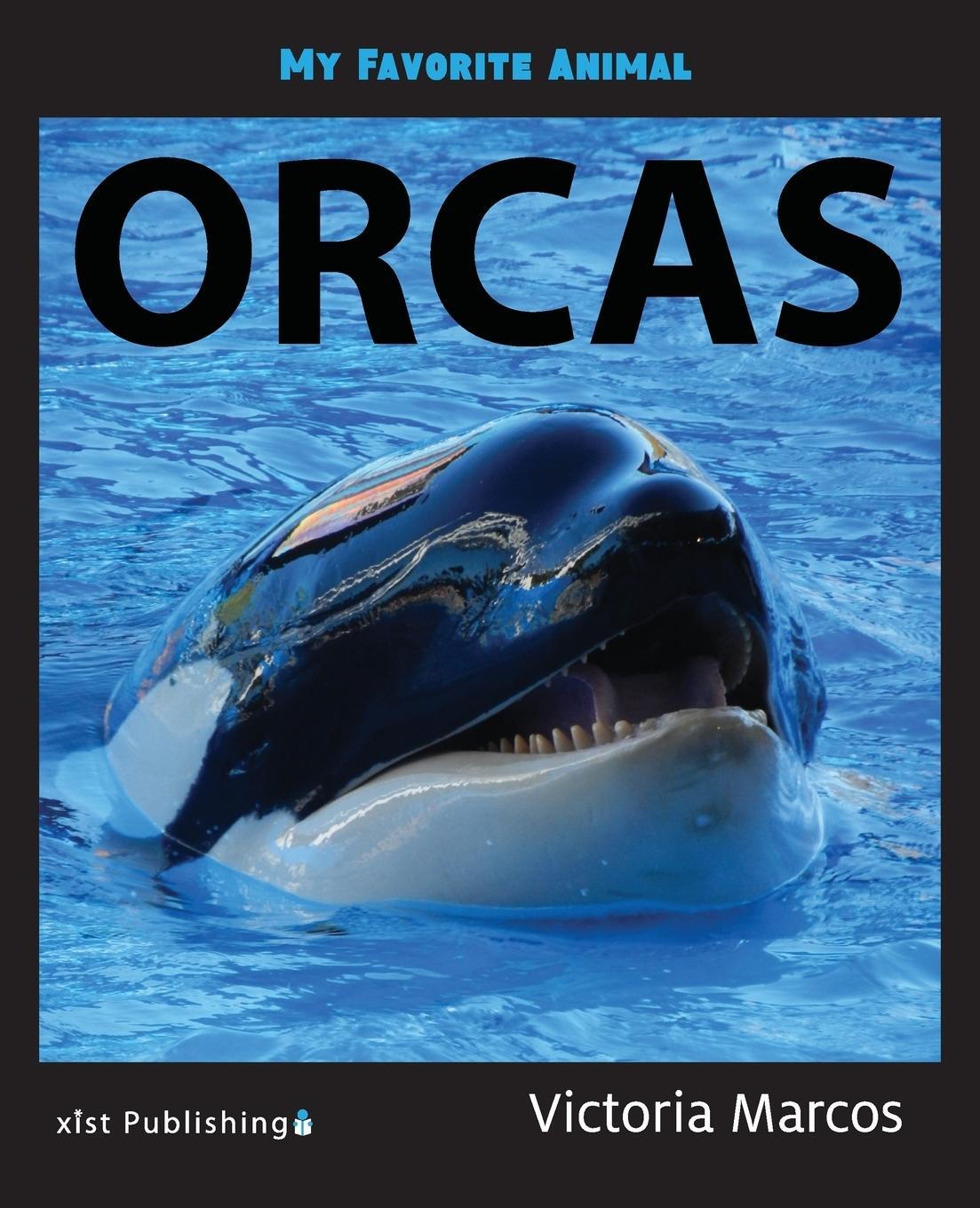 Cover: 9781532412288 | My Favorite Animal | Orcas | Victoria Marcos | Taschenbuch | Paperback
