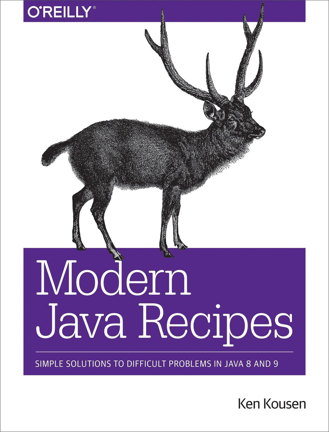 Cover: 9781491973172 | Modern Java Recipes | Kenneth A. Kousen | Taschenbuch | Englisch
