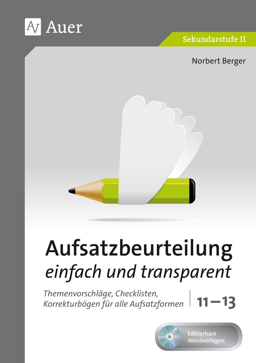 Cover: 9783403070481 | Aufsatzbeurteilung einfach und transparent 11-13 | Norbert Berger