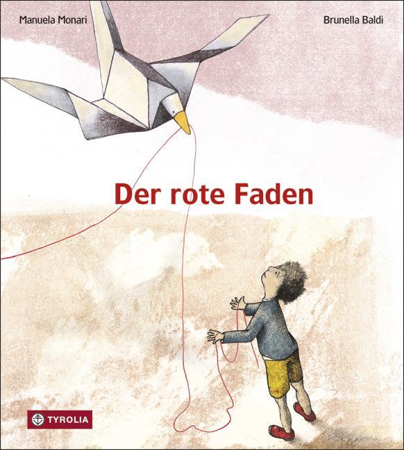 Cover: 9783702231965 | Der rote Faden | Manuela Monari | Buch | Deutsch | 2012 | Tyrolia