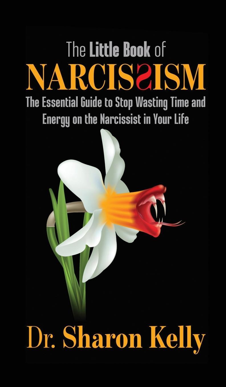Cover: 9781735012339 | The Little Book of Narcissism | Sharon Kelly | Buch | Englisch | 2020