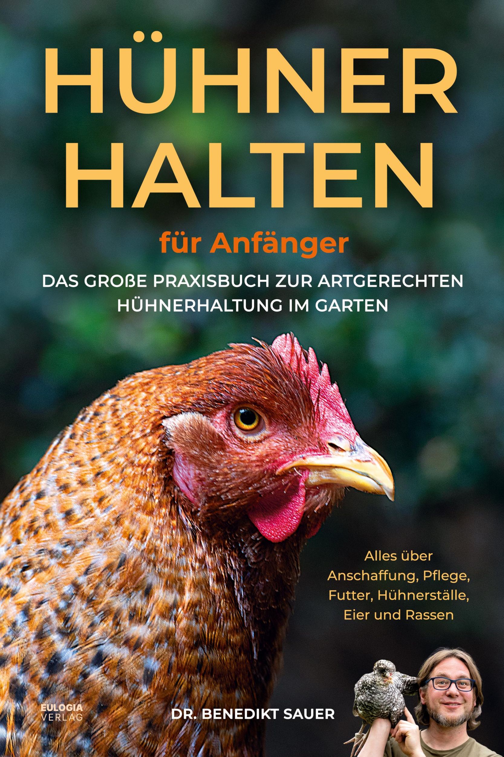 Cover: 9783969674611 | Hühner halten für Anfänger | Benedikt Sauer | Taschenbuch | 238 S.