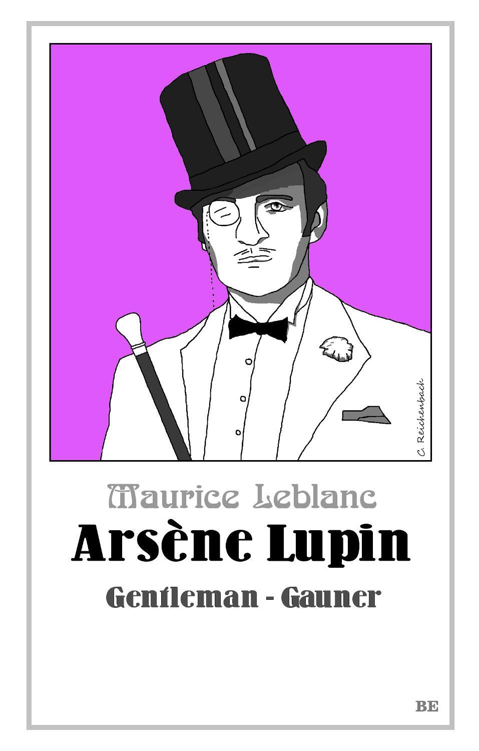 Cover: 9783963571589 | Arsène Lupin - Gentleman-Gauner | Maurice Leblanc | Taschenbuch | 2021