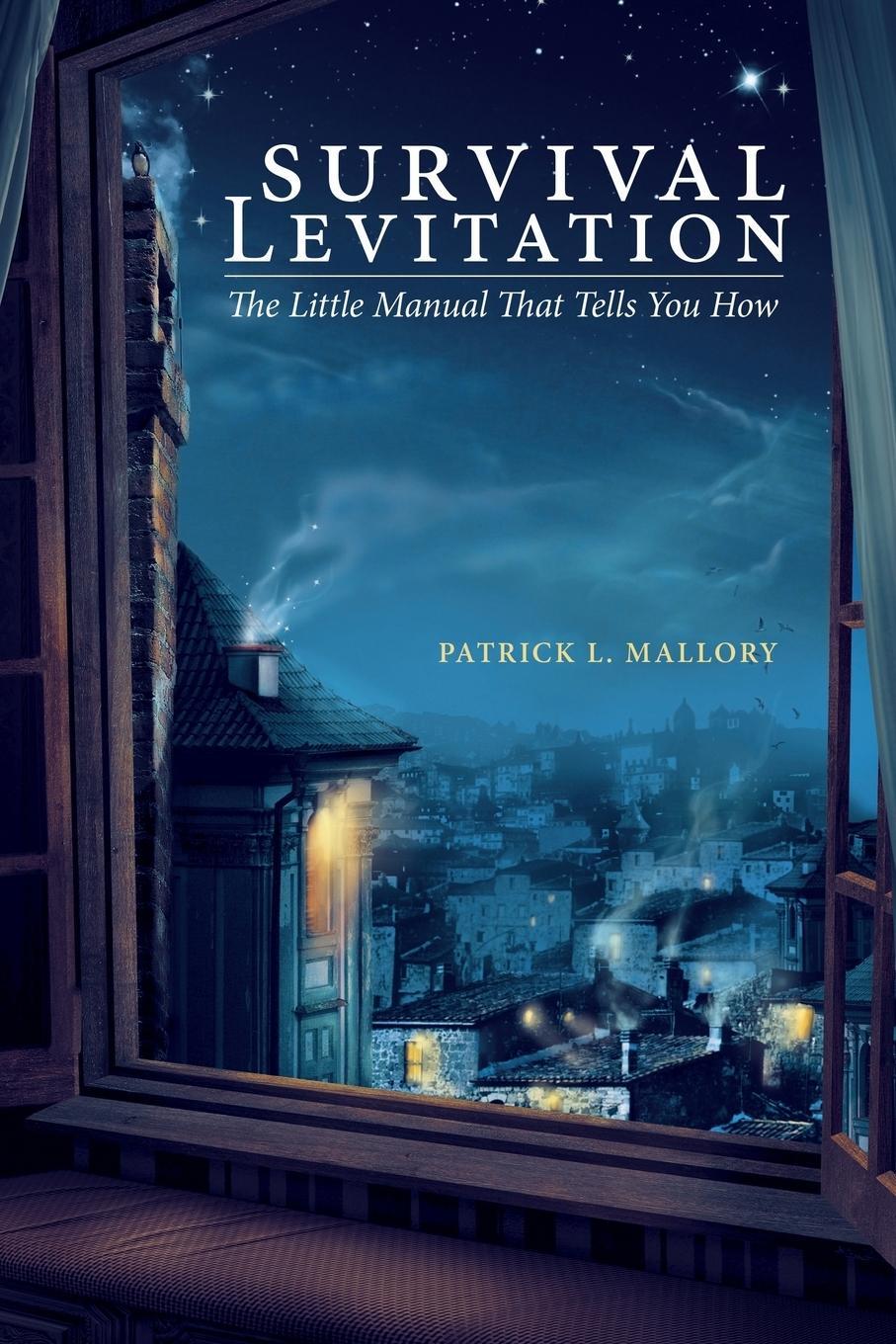 Cover: 9781452520360 | Survival Levitation | The Little Manual That Tells You How | Mallory