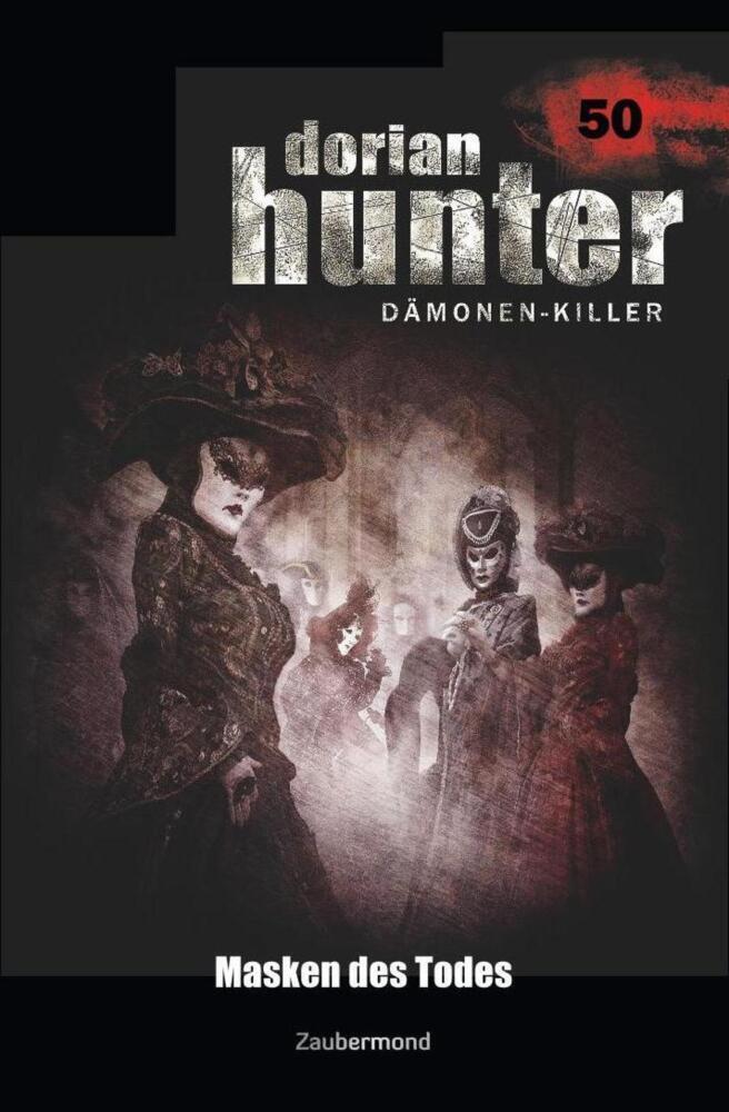 Cover: 9783962370503 | Dorian Hunter 50 - Masken des Todes | Dario Vandis (u. a.) | Buch