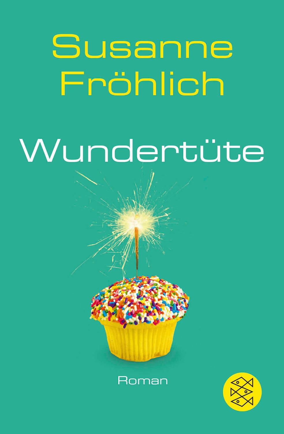 Cover: 9783596031870 | Wundertüte | Susanne Fröhlich | Taschenbuch | Ein Andrea Schnidt Roman