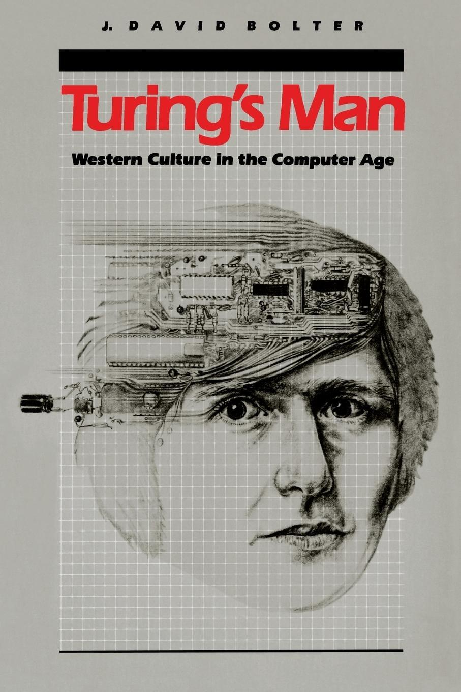 Cover: 9780807841082 | Turing's Man | Western Culture in the Computer Age | J. David Bolter