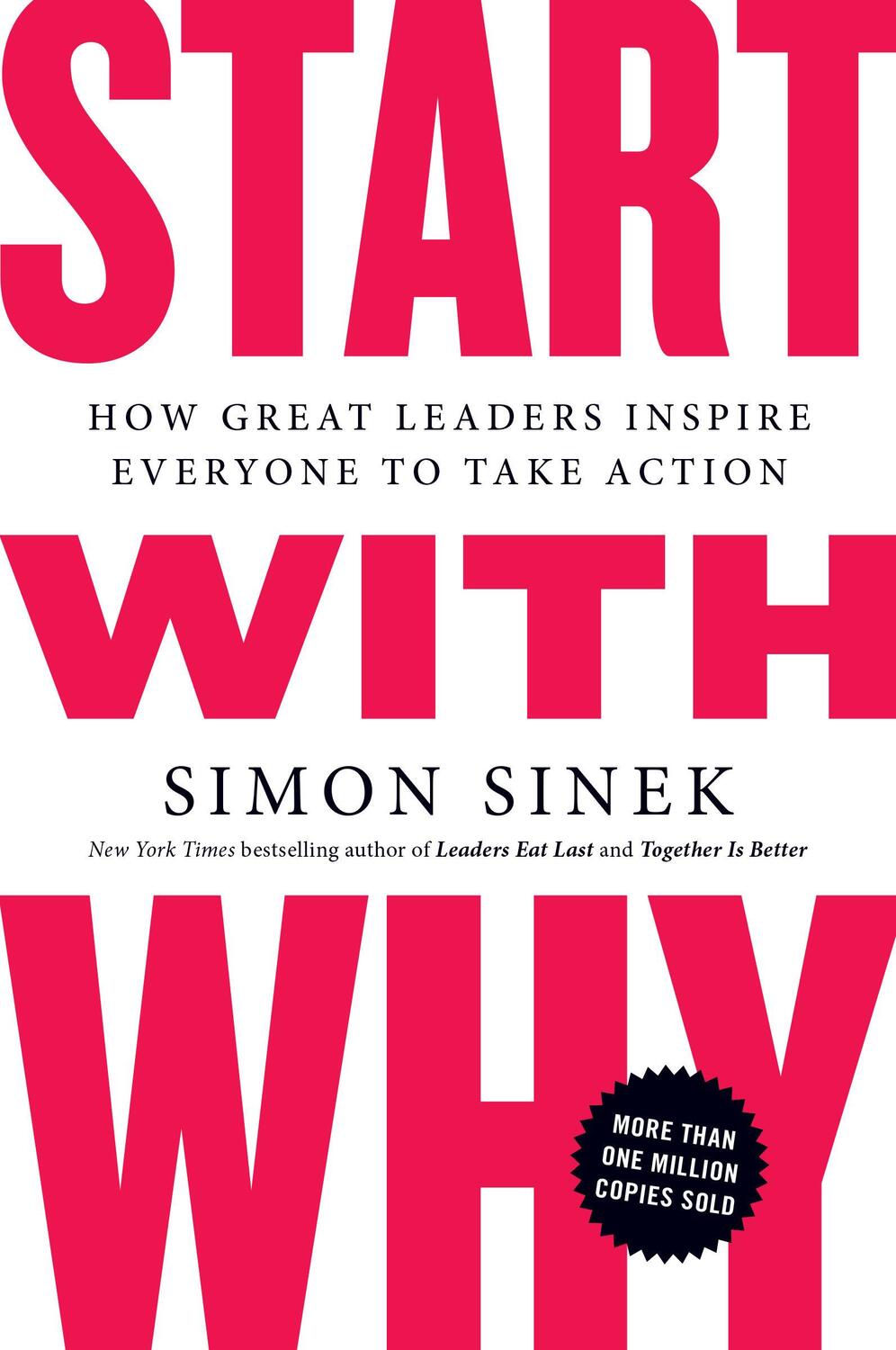 Cover: 9781591846444 | Start with Why | How Great Leaders Inspire Everyone to Take Action