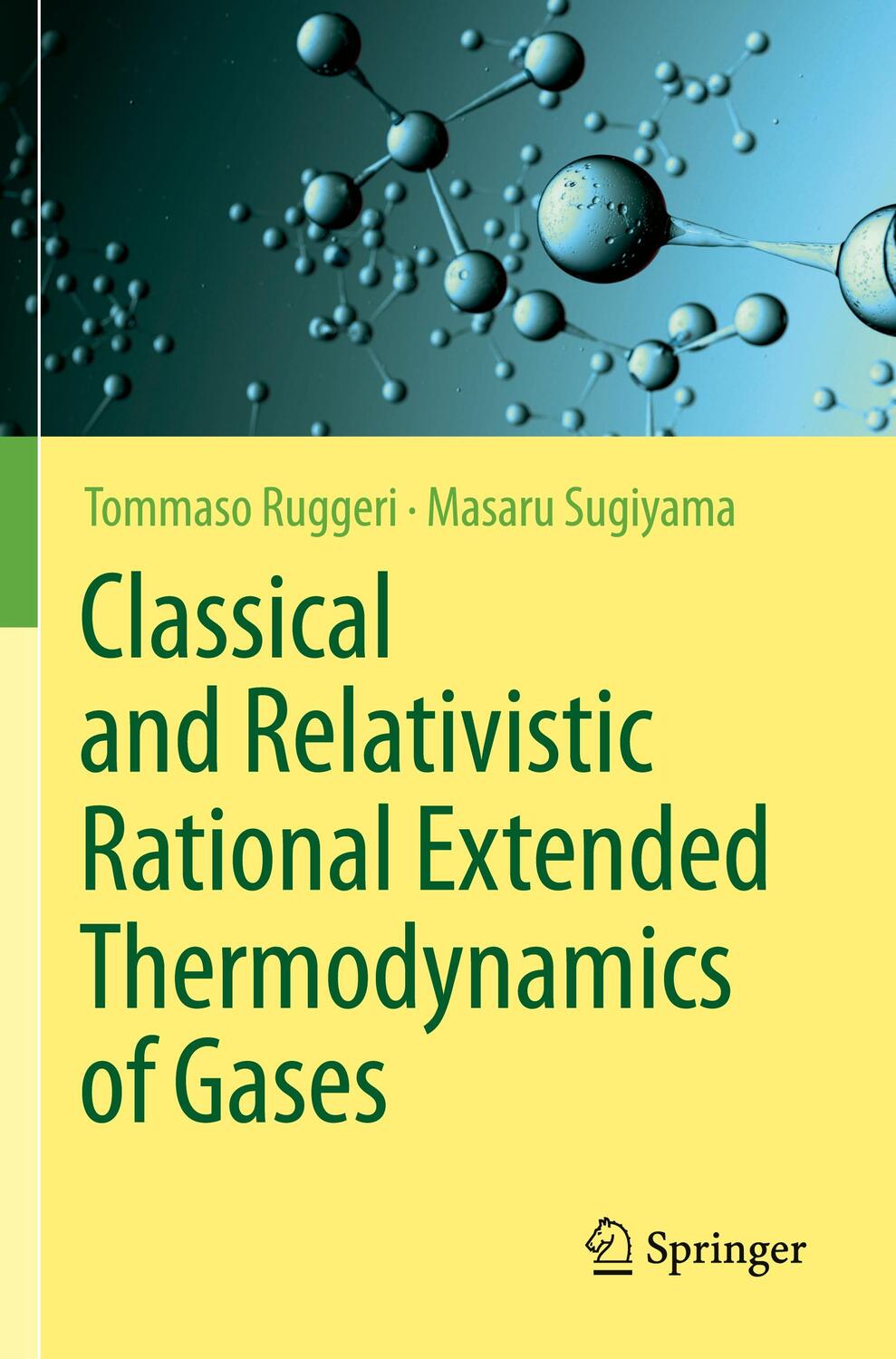 Cover: 9783030591465 | Classical and Relativistic Rational Extended Thermodynamics of Gases
