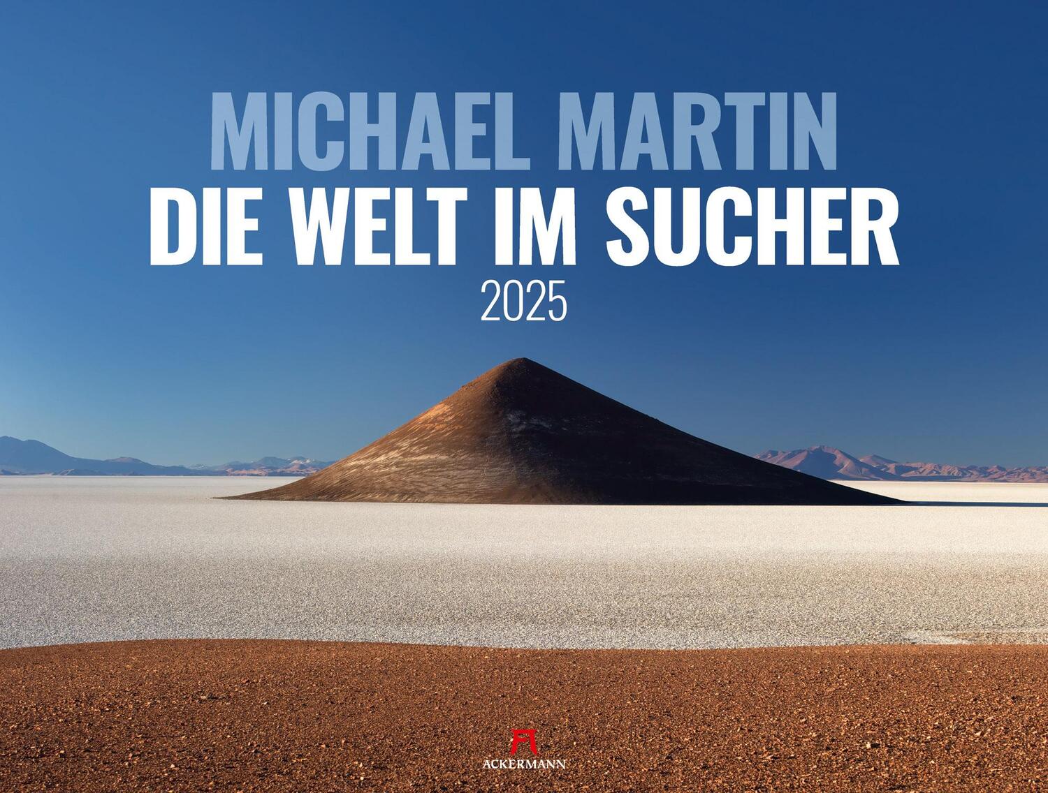 Cover: 9783838435336 | Die Welt im Sucher - Michael Martin Kalender 2025 | Martin (u. a.)