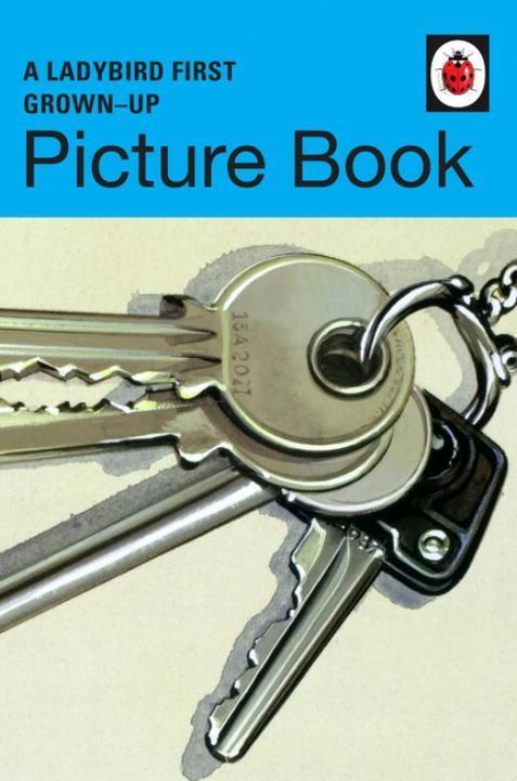 Cover: 9780718188849 | A Ladybird First Grown-Up Picture Book | Jason Hazeley (u. a.) | Buch