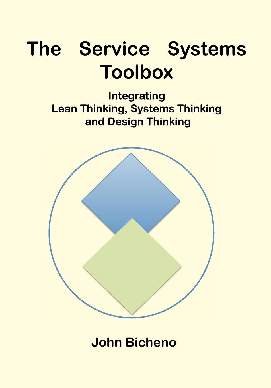 Cover: 9780956830708 | The Service Systems Toolbox | John Bicheno | Taschenbuch | Englisch