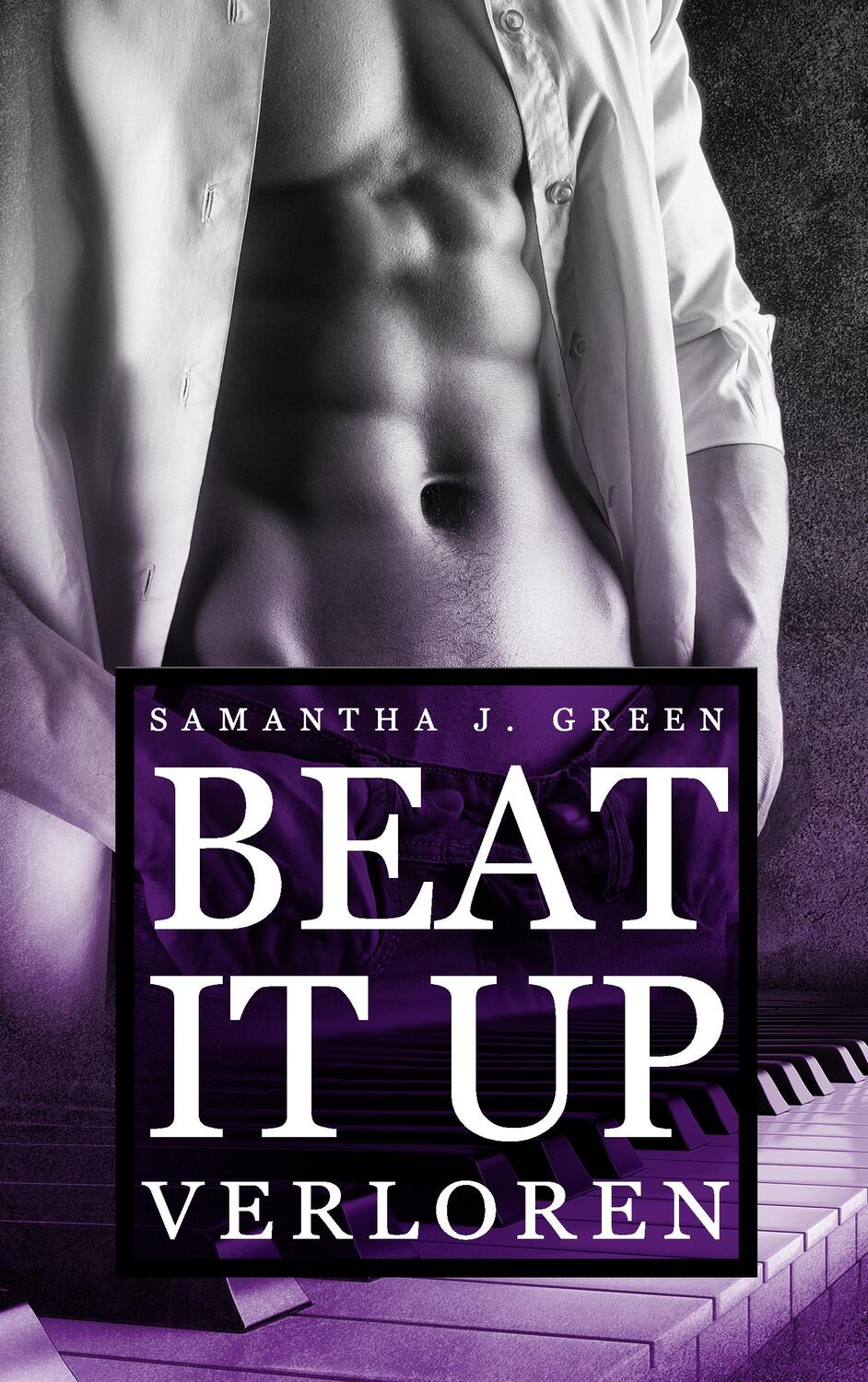 Cover: 9783743152410 | Beat it up - Verloren | Samantha J. Green | Taschenbuch