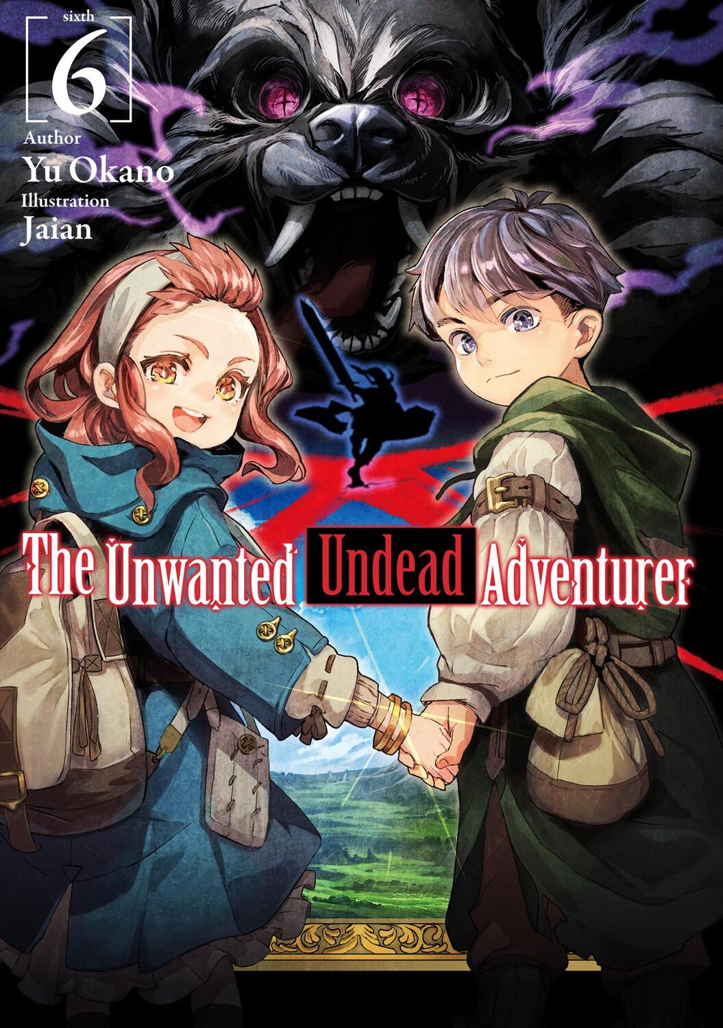 Cover: 9781718357457 | The Unwanted Undead Adventurer (Light Novel): Volume 6 | Yu Okano