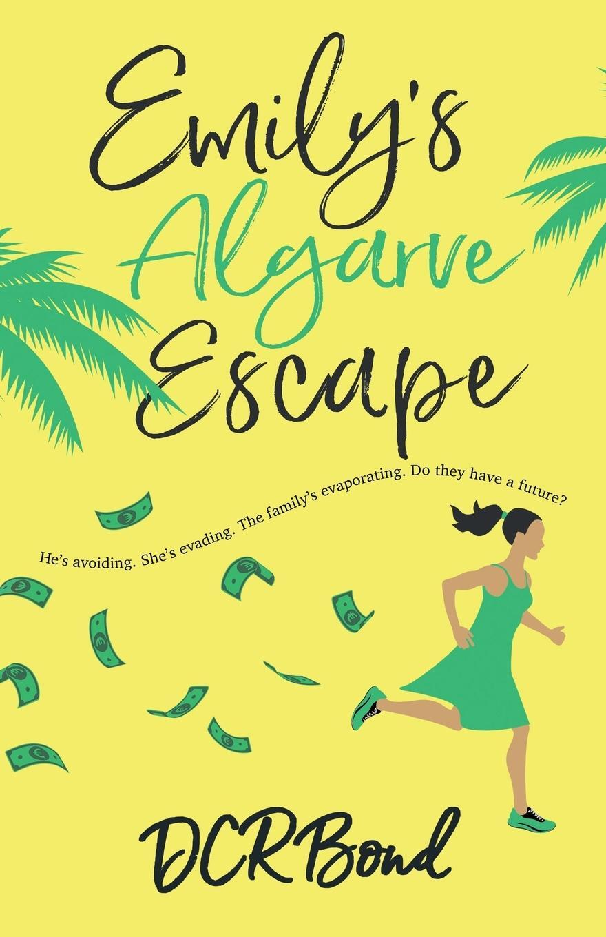 Cover: 9781739424220 | Emily's Algarve Escape | Dcr Bond | Taschenbuch | Paperback | Englisch