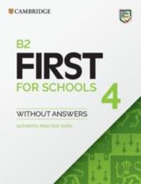 Cover: 9781108748056 | B2 First for Schools 4 Student's Book without Answers | Taschenbuch