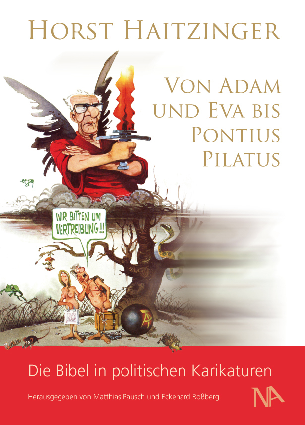 Cover: 9783961762385 | Von Adam und Eva bis Pontius Pilatus | Horst Haitzinger | Buch | 96 S.