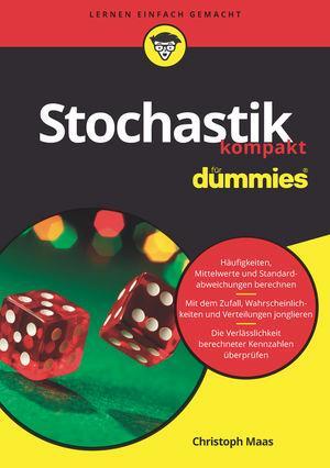Cover: 9783527715749 | Stochastik kompakt für Dummies | Christoph Maas | Taschenbuch | 2019