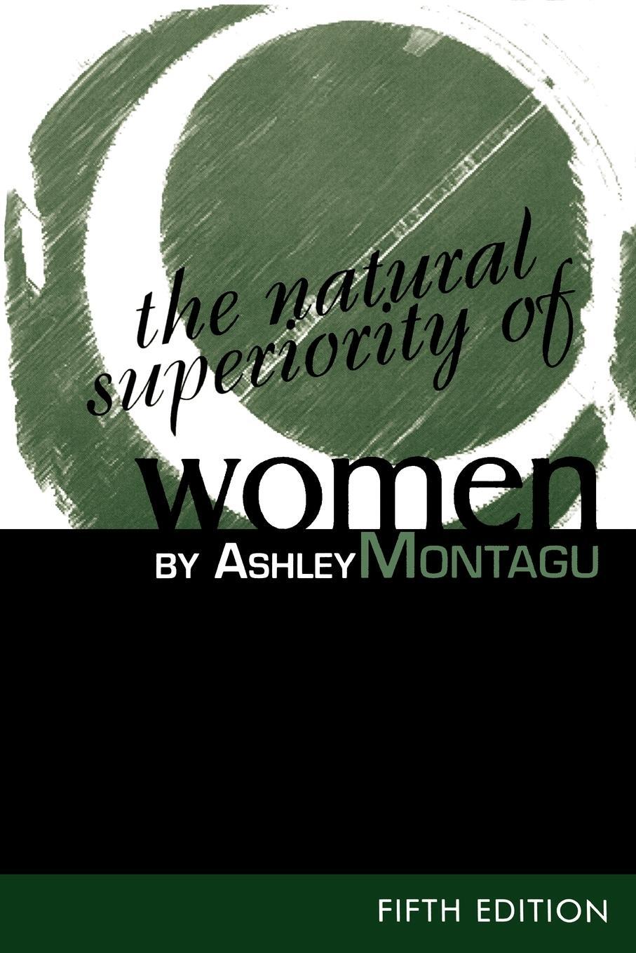 Cover: 9780761989820 | The Natural Superiority of Women | Ashley Montagu | Taschenbuch | 1999