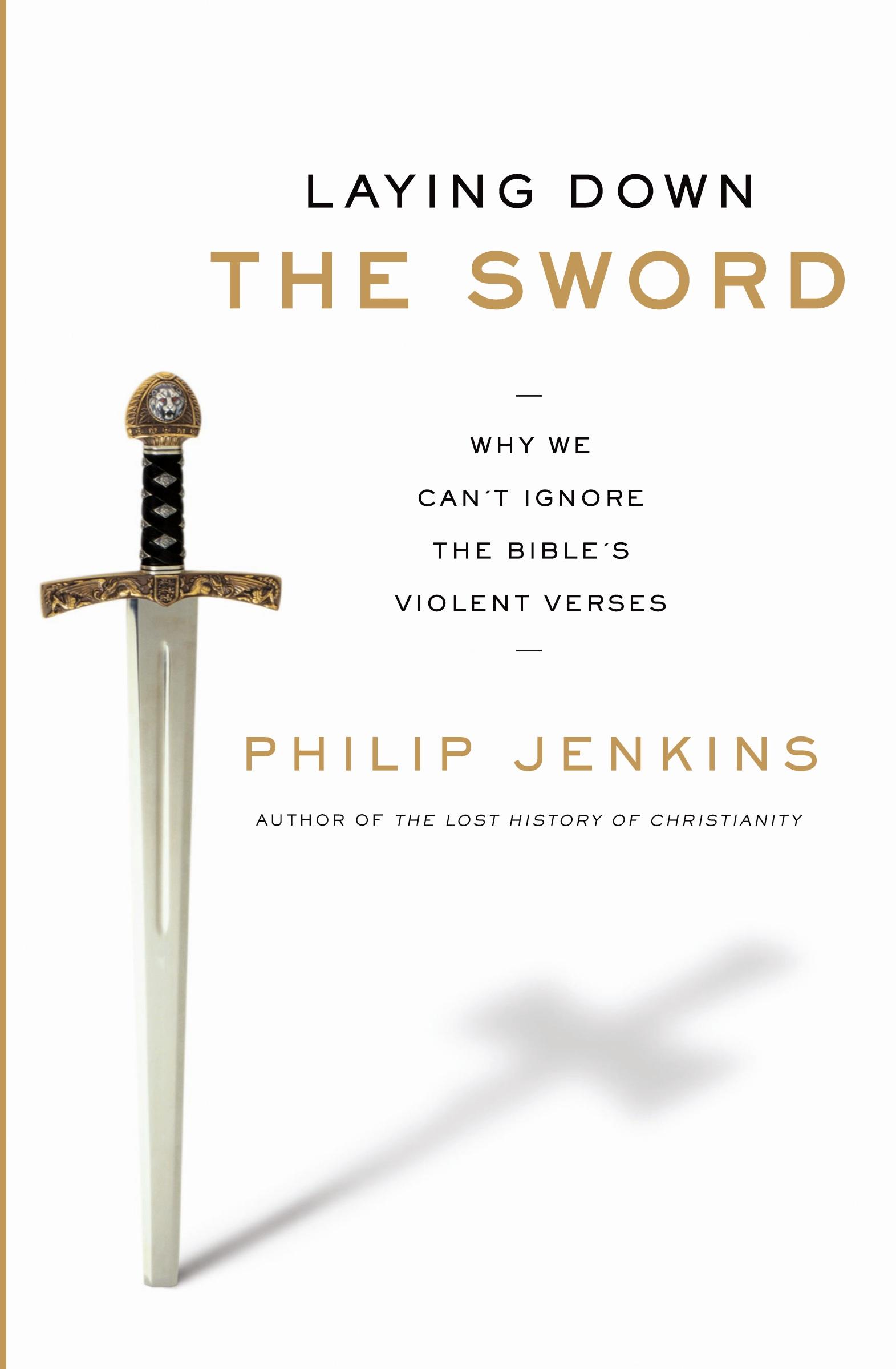 Cover: 9780061990724 | Laying Down the Sword | Philip Jenkins | Taschenbuch | Englisch | 2021