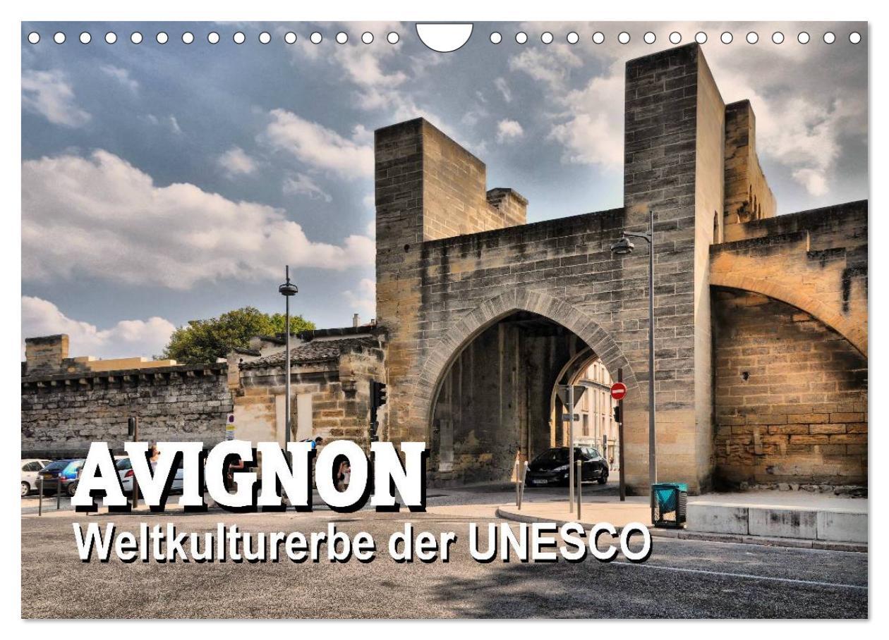 Cover: 9783435589951 | Avignon - Weltkulturerbe der UNESCO (Wandkalender 2025 DIN A4...