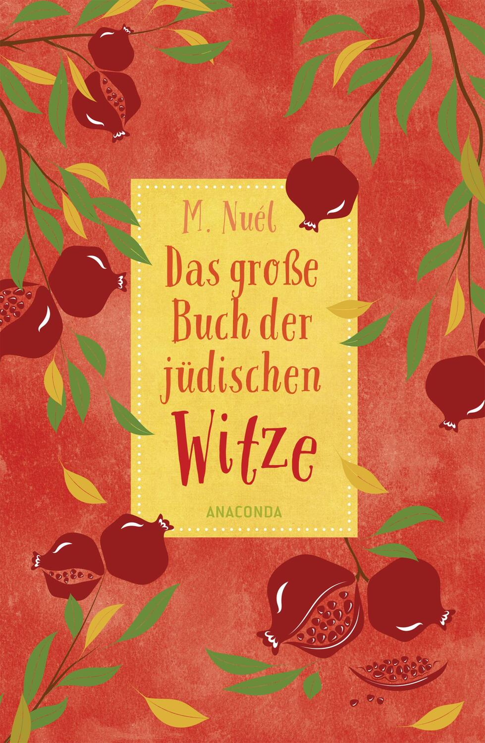 Cover: 9783730603369 | Das große Buch der jüdischen Witze | M. Nuél (u. a.) | Buch | 320 S.
