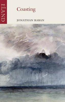 Cover: 9781780601380 | Coasting | Jonathan Raban | Taschenbuch | Kartoniert / Broschiert
