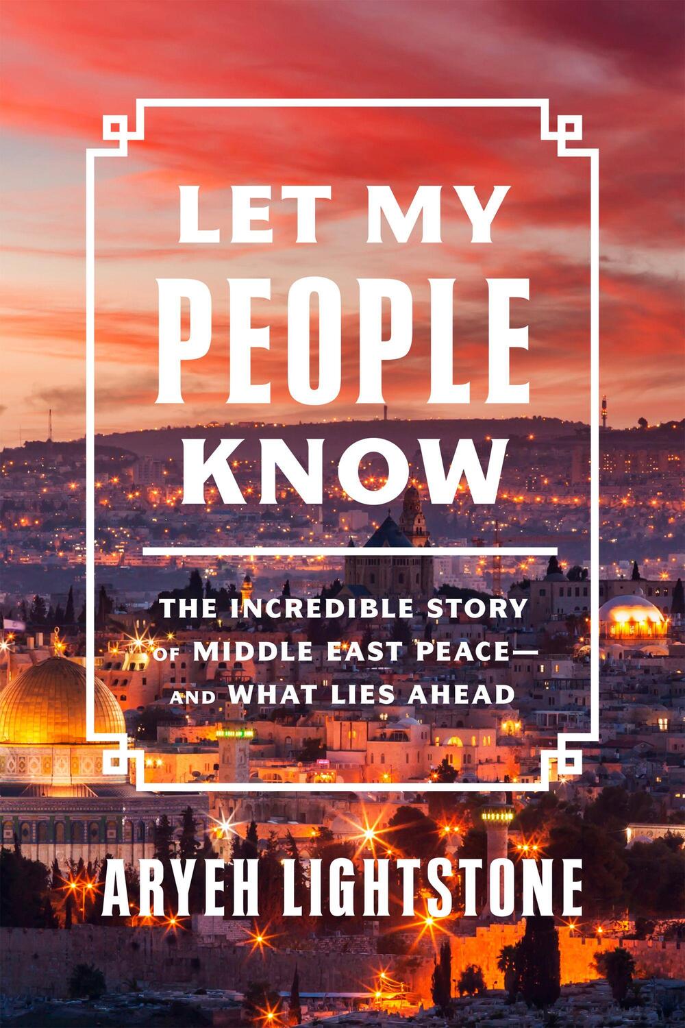 Cover: 9781641772648 | Let My People Know | Aryeh Lightstone | Buch | Englisch | 2022