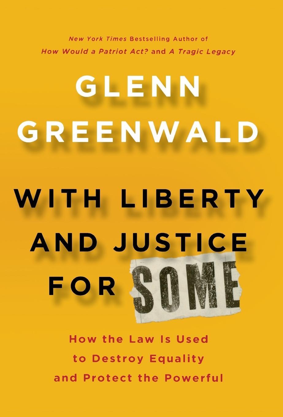 Cover: 9780805092059 | With Liberty and Justice for Some | Glenn Greenwald | Buch | Englisch