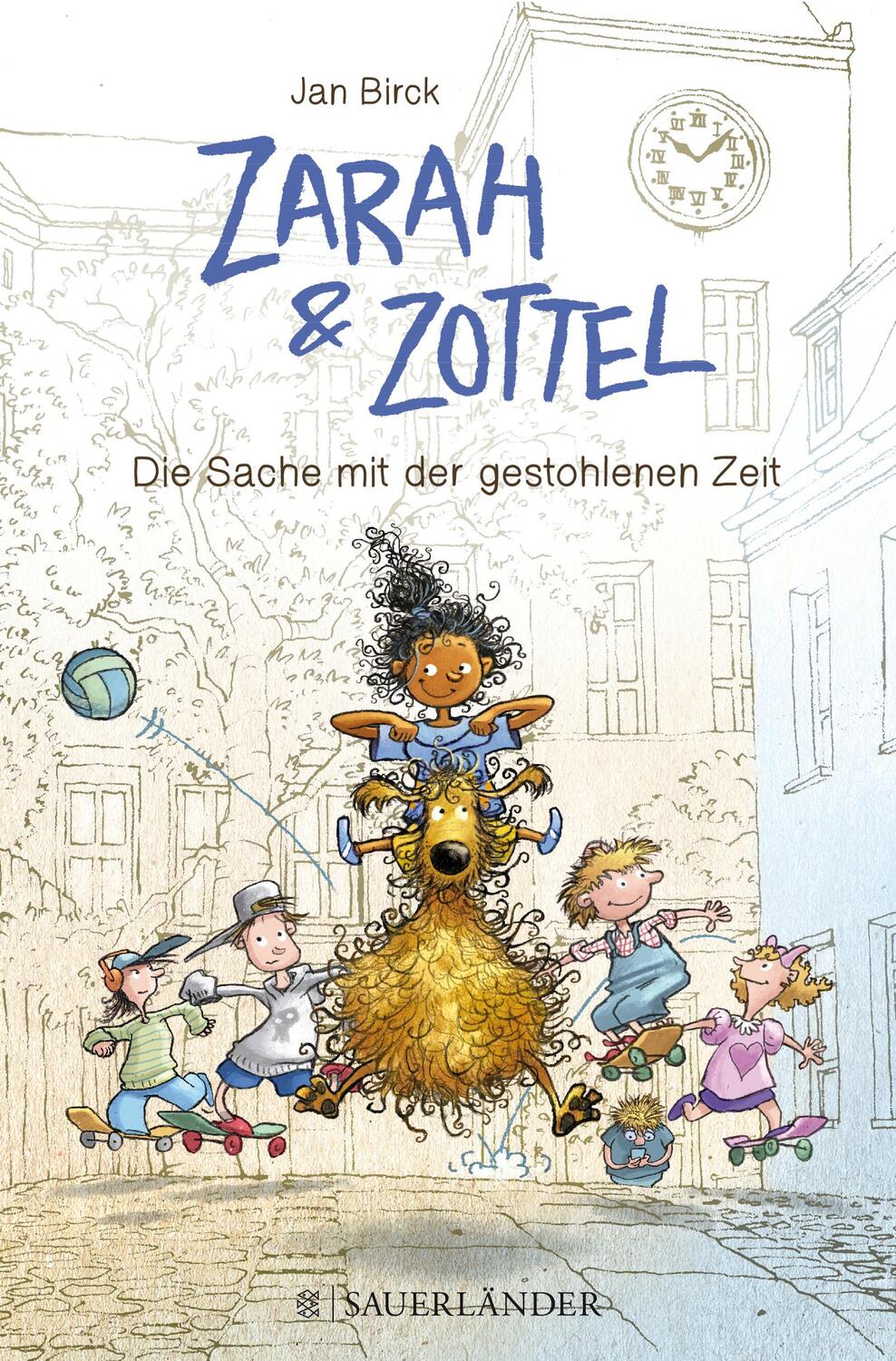 Cover: 9783737353502 | Zarah & Zottel 02 - Die Sache mit der gestohlenen Zeit | Jan Birck