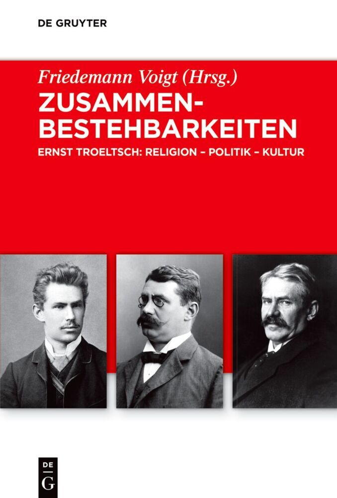 Cover: 9783119149761 | Zusammenbestehbarkeiten | Ernst Troeltsch: Religion - Politik - Kultur