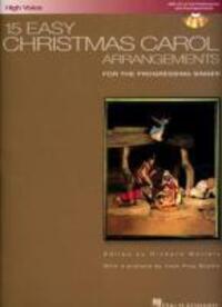 Cover: 9781423413363 | 15 Easy Christmas Carol Arrangements: High Voice: For the...