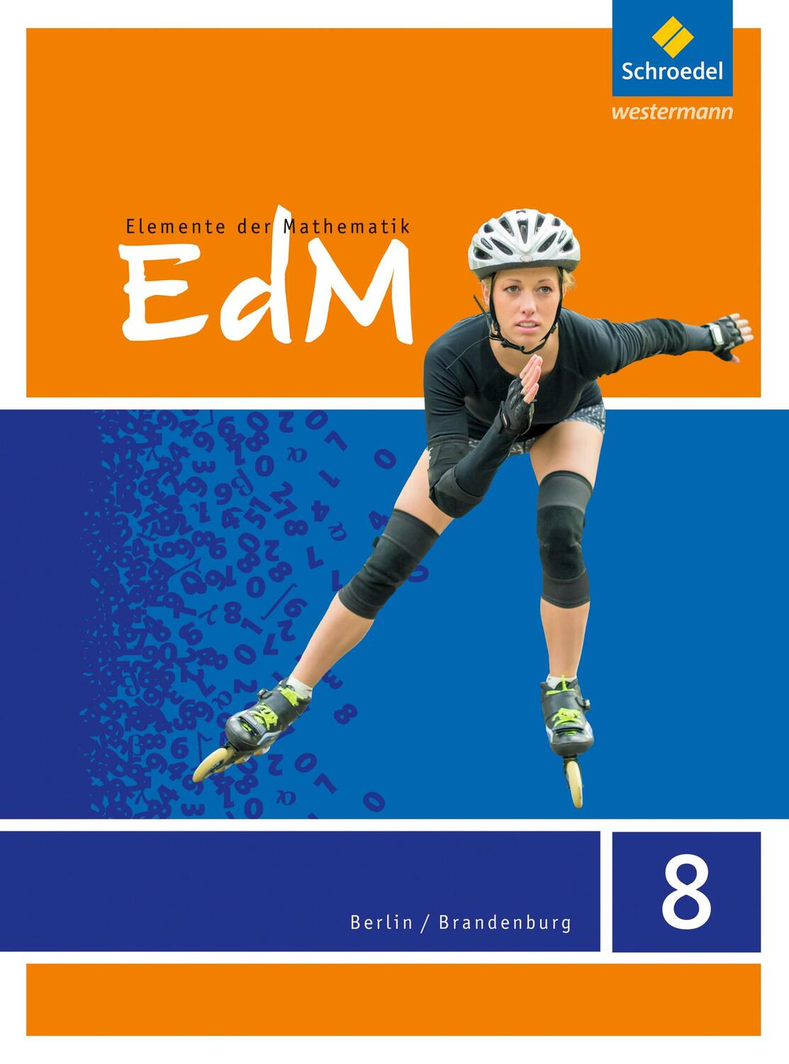 Cover: 9783507883147 | Elemente der Mathematik 8. Schülerband. Sekundarstufe 1. Berlin /...