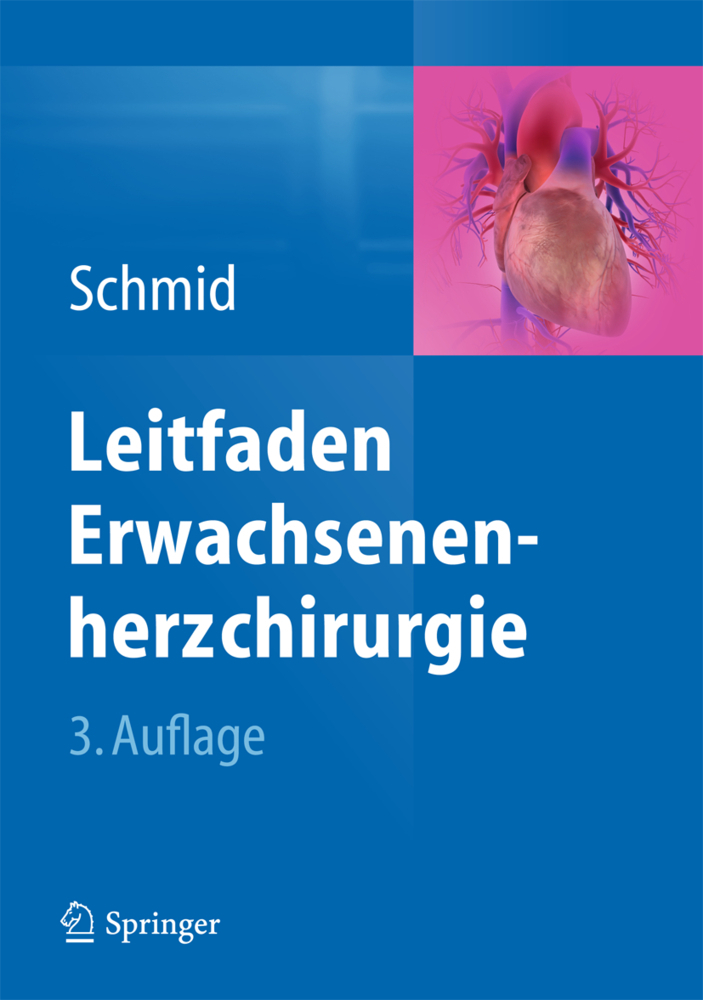 Cover: 9783642345883 | Leitfaden Erwachsenenherzchirurgie | Christof Schmid | Taschenbuch