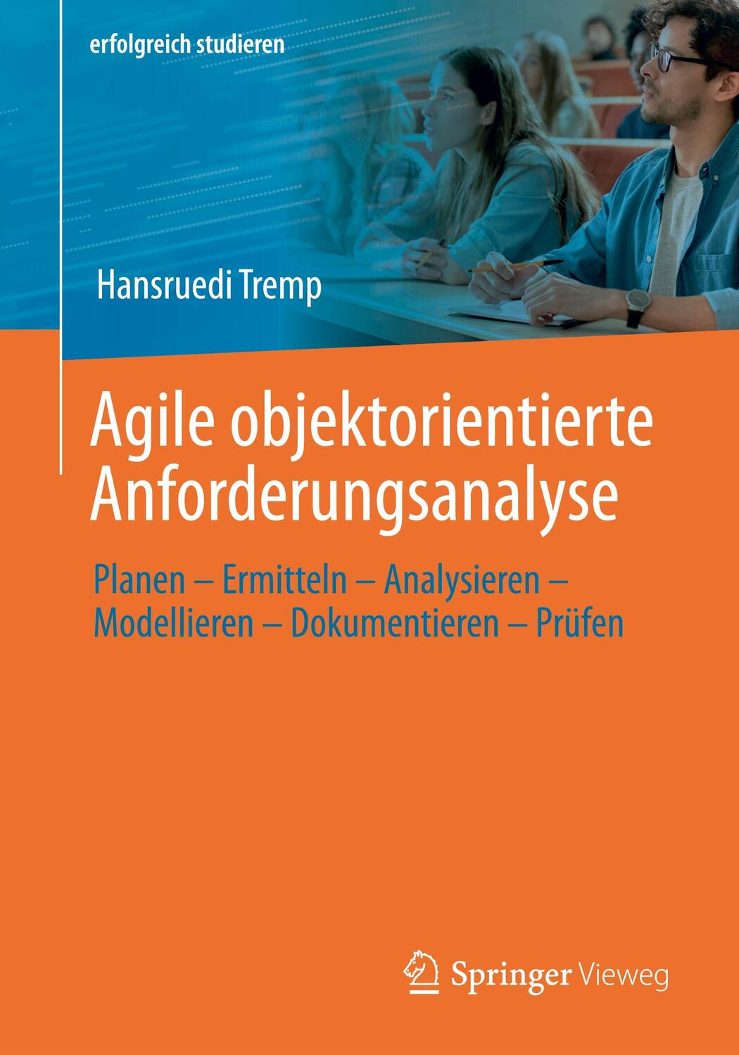 Cover: 9783658371937 | Agile objektorientierte Anforderungsanalyse | Hansruedi Tremp | Buch