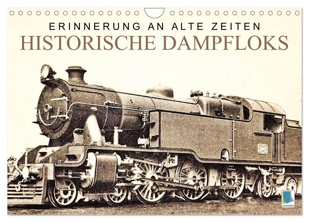 Cover: 9783435706716 | Erinnerung an alte Zeiten: Historische Dampfloks (Wandkalender 2025...