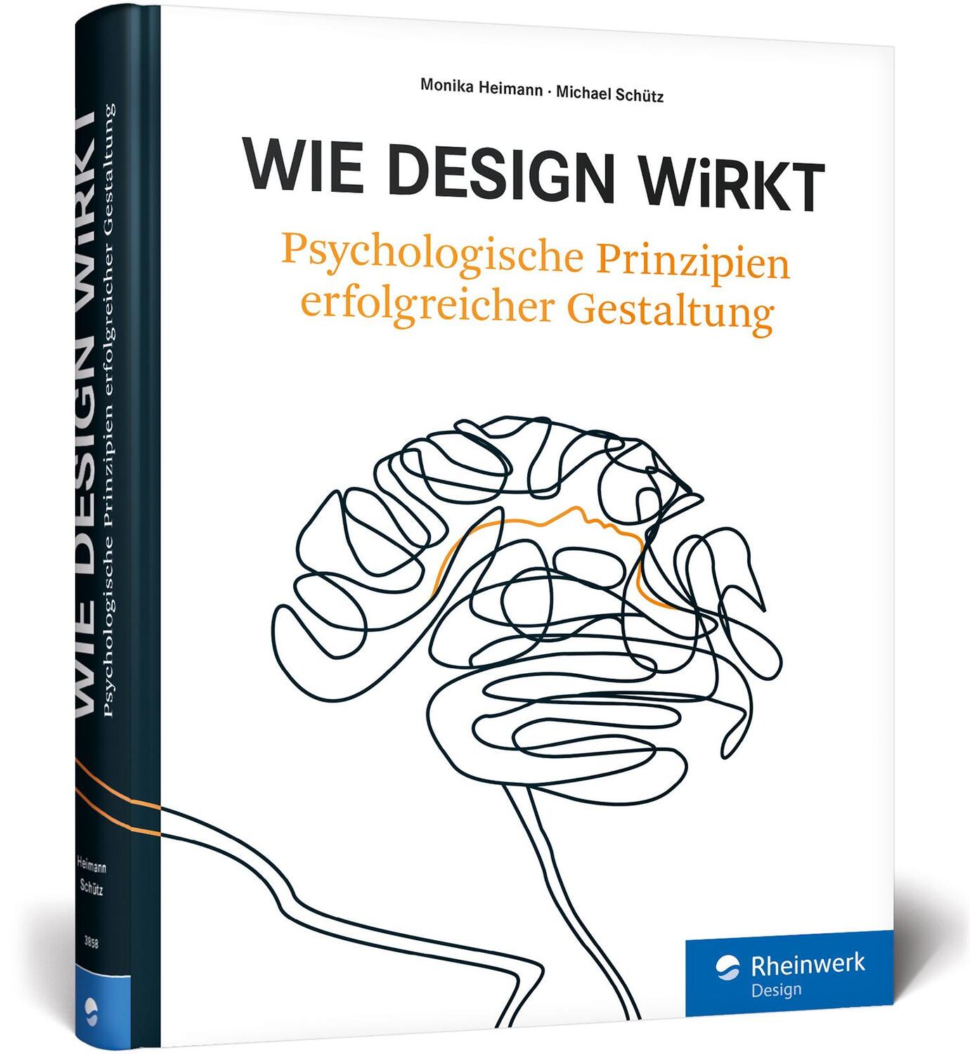 Cover: 9783836238588 | Wie Design wirkt | Monika Heimann (u. a.) | Buch | Rheinwerk Design